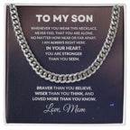 To My Son Cuban Chain Link Necklace Braver Than You Believe Love Mom
