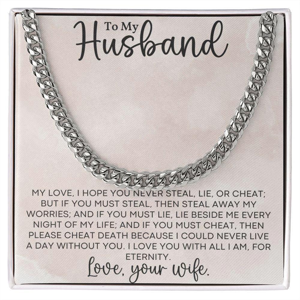 To My Husband Love for all Eternity - Cuban Link Chain Necklace