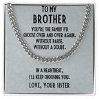 Gift for Brother from Sister Adjustable Cuban Link Chain Necklace