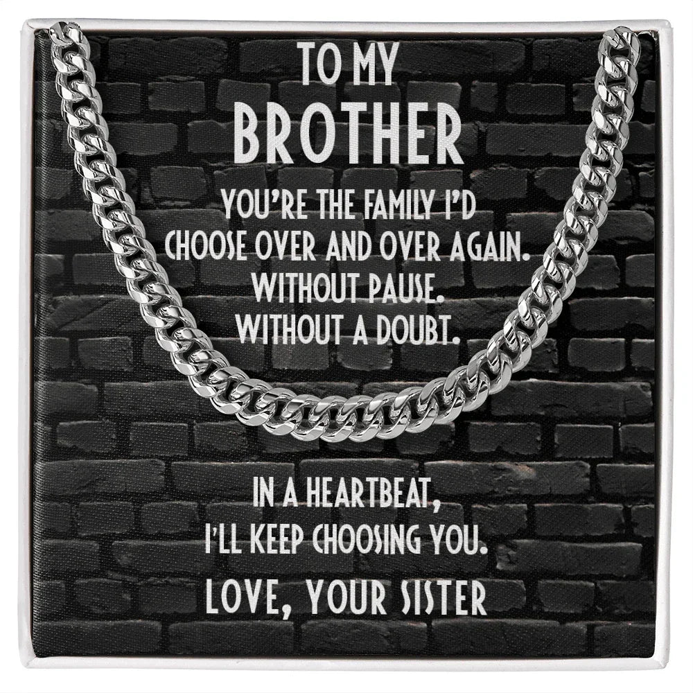 Brother Gift from Sister Cuban Chain Link Necklace
