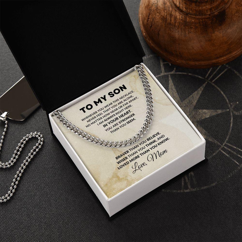 To My Son Cuban Chain Link Necklace Braver Than You Believe Love Mom - Mallard Moon Gift Shop