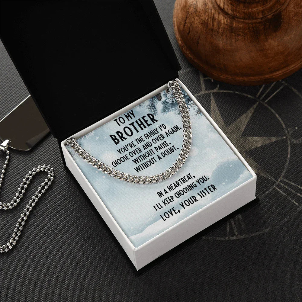 Gift for Brother from Sister Cuban Link Chain Necklace