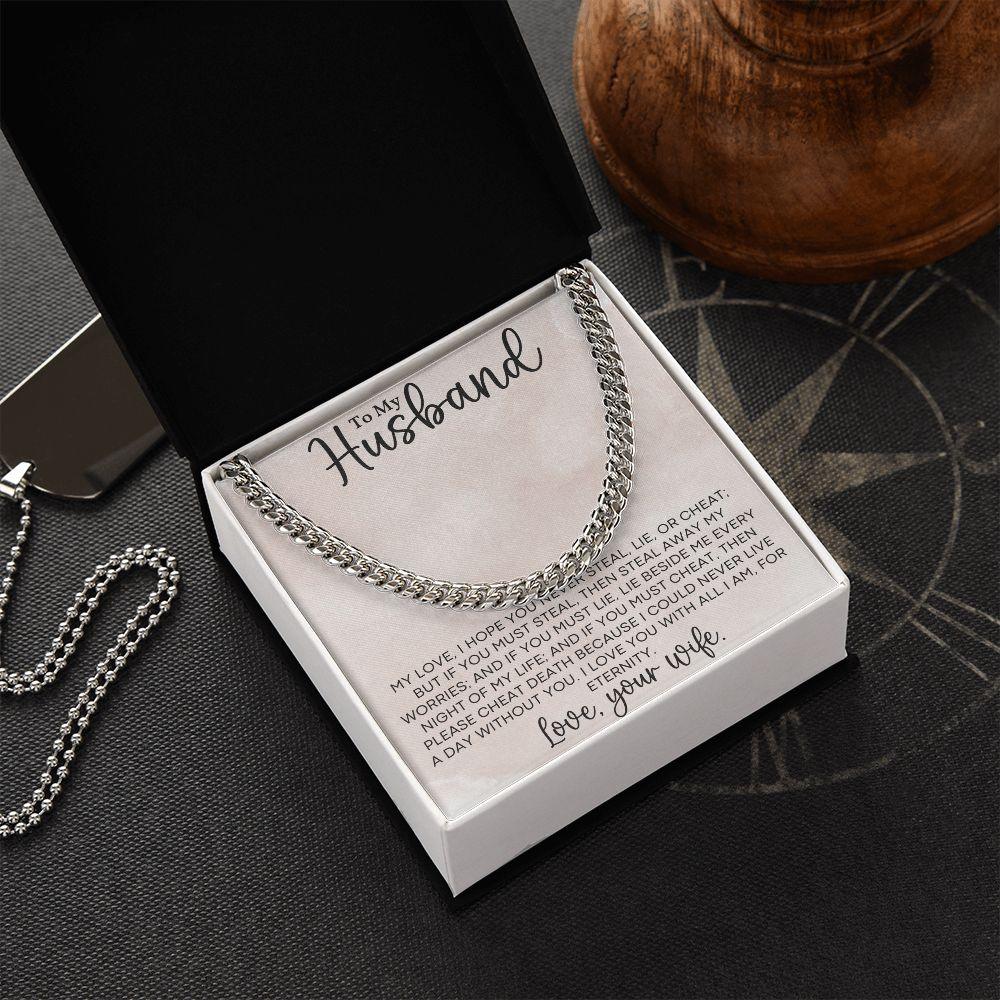 To My Husband Love for all Eternity - Cuban Link Chain Necklace - Mallard Moon Gift Shop