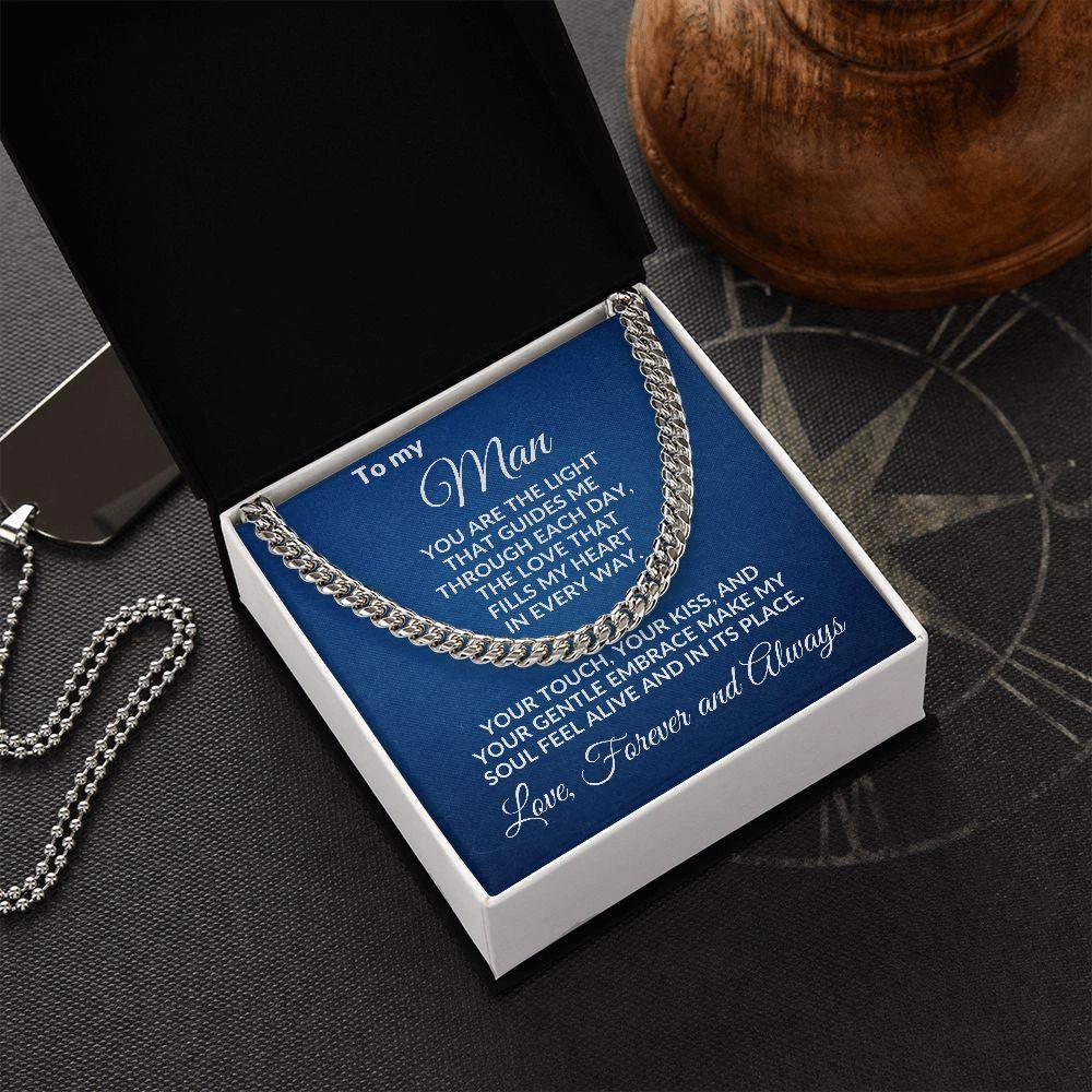 To My Man - You Make My Soul Feel Alive - Cuban Link Necklace with Message Card and Gift Box