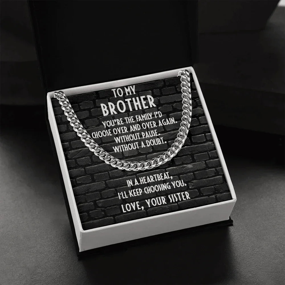 Brother Gift from Sister Cuban Chain Link Necklace