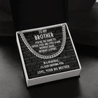Gift for Younger Brother - I Choose You - Cuban Link Chain Necklace