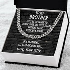 Brother Gift from Sister Cuban Chain Link Necklace