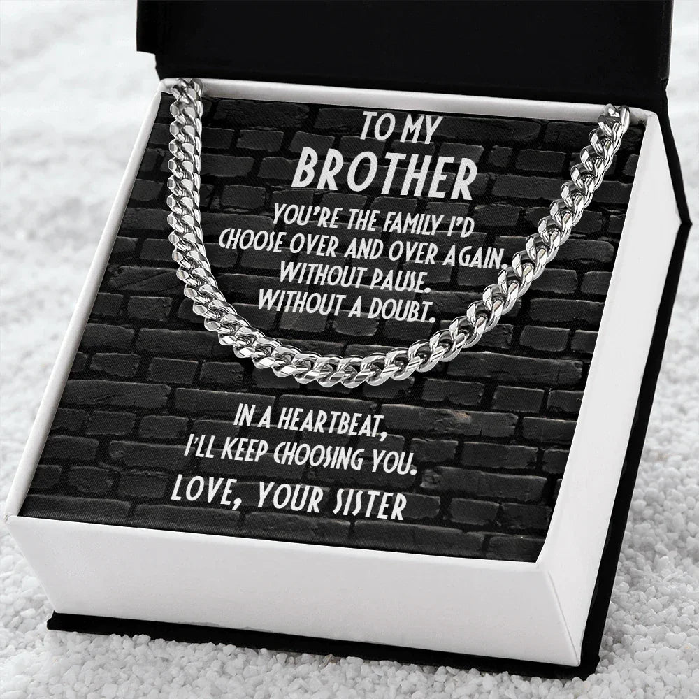 Brother Gift from Sister Cuban Chain Link Necklace