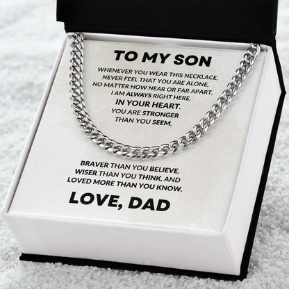 To My Son Cuban Chain Link Necklace Right Here In Your Heart - Mallard Moon Gift Shop