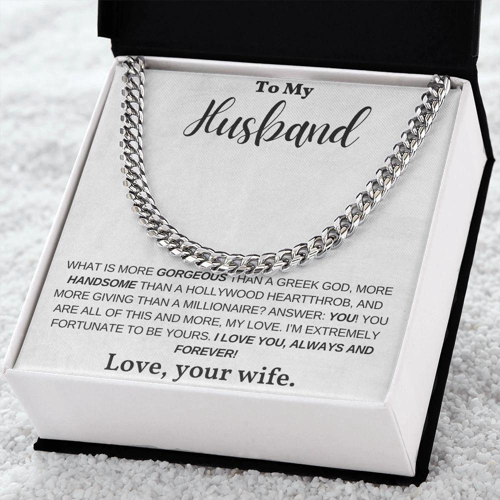 To My Husband, My Greek God, My Heartthrob, My Love - Cuban Link Chain Necklace