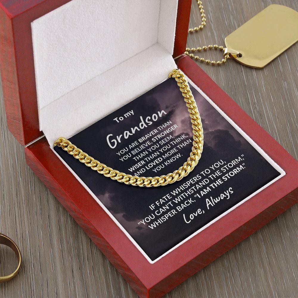 To My Grandson - I Am The Storm - Cuban Link Chain Necklace