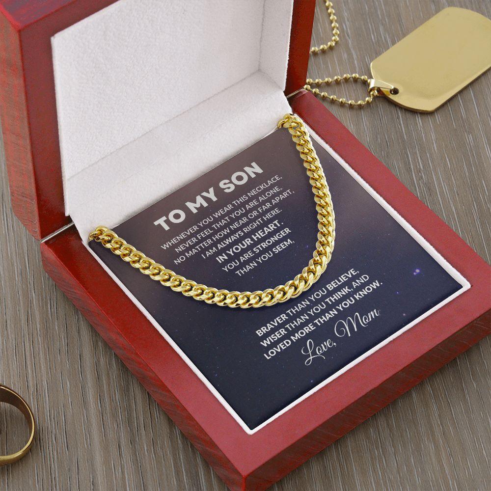 To My Son Cuban Chain Link Necklace Braver Than You Believe Love Mom - Mallard Moon Gift Shop