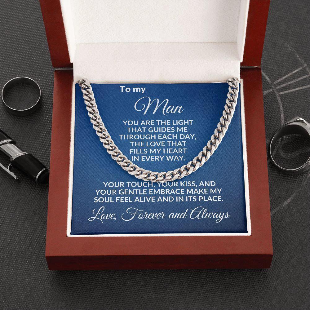 To My Man - You Make My Soul Feel Alive - Cuban Link Necklace with Message Card and Gift Box