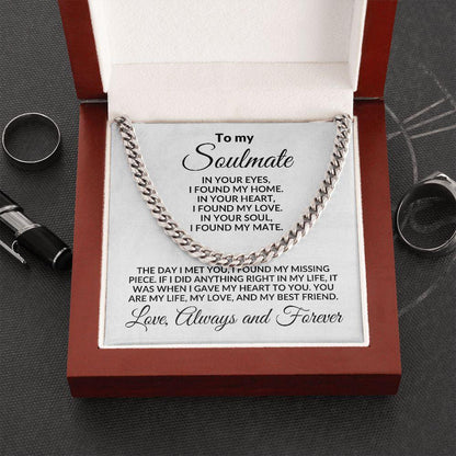 To My Soulmate I Found My Love Cuban Chain Link Necklace with Message Card and Gift Box - Mallard Moon Gift Shop