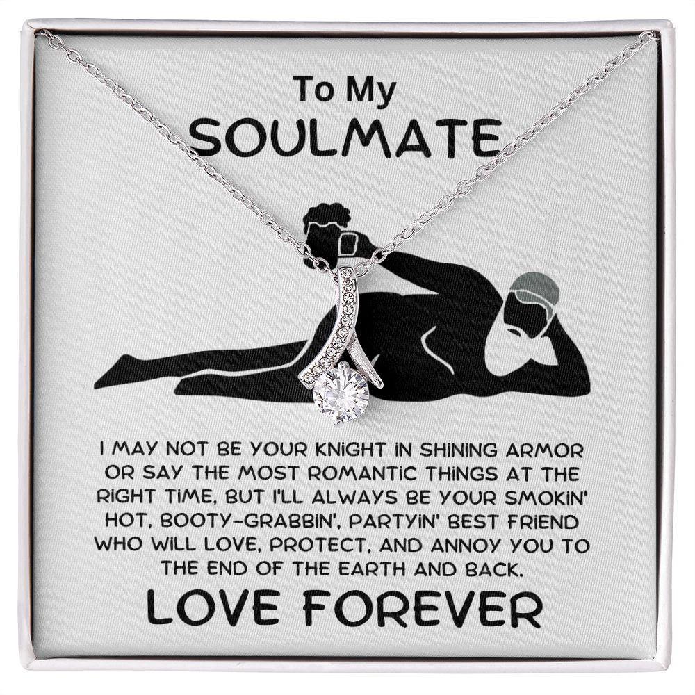 To My Soulmate - Smokin' Hot Lover - Alluring Beauty Pendant Necklace