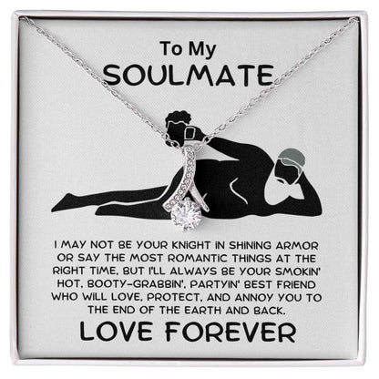 To My Soulmate - Smokin' Hot Lover - Alluring Beauty Pendant Necklace - Mallard Moon Gift Shop