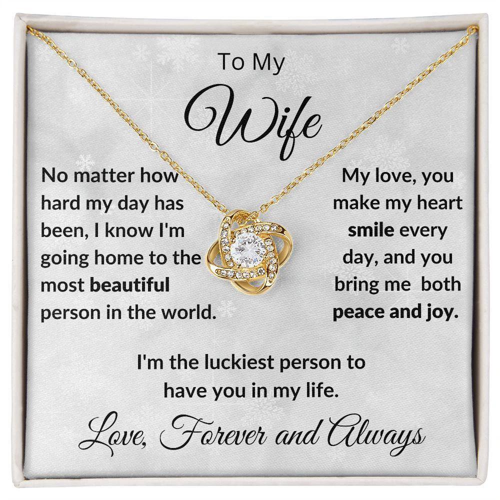 To My Beautiful Wife You Make My Heart Smile Love Knot Necklace