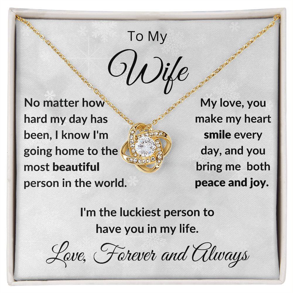 To My Beautiful Wife You Make My Heat Smile Love Knot Neclklace - Mallard Moon Gift Shop