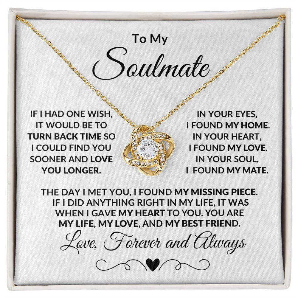 To My Soulmate - One Wish - Love Knot Necklace with Heartfelt Message