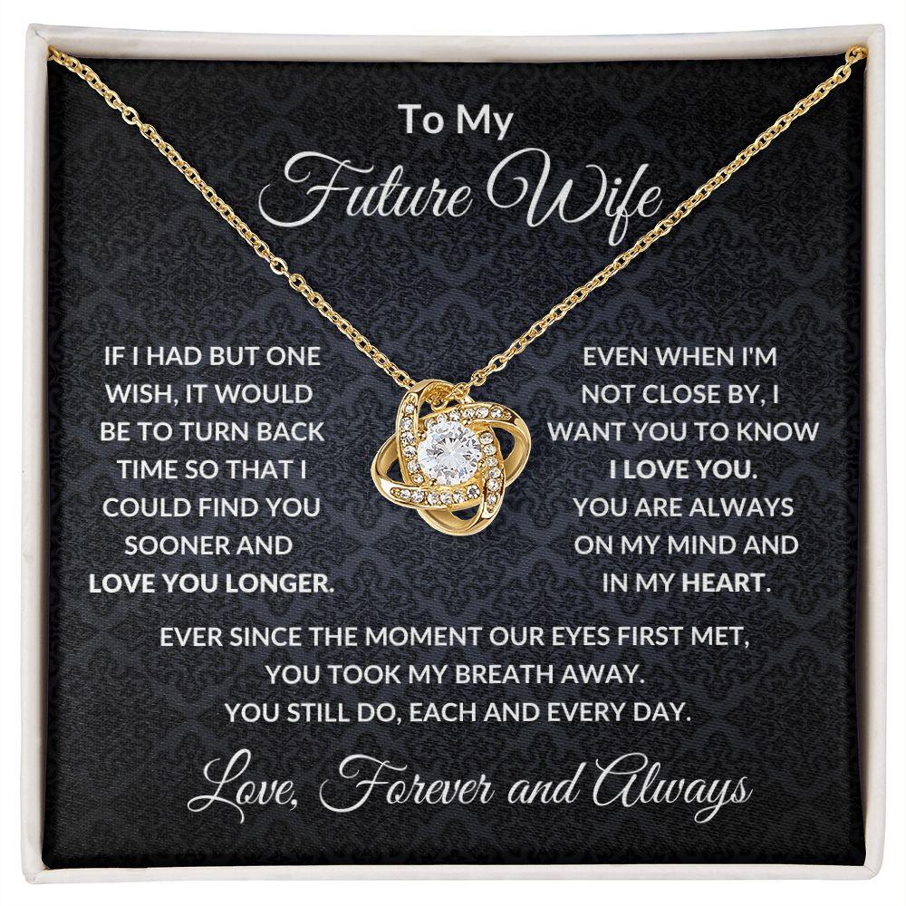 To My Future Wife - Always On My Mind - Love Knot Necklace with Message Card Gift Box - Mallard Moon Gift Shop