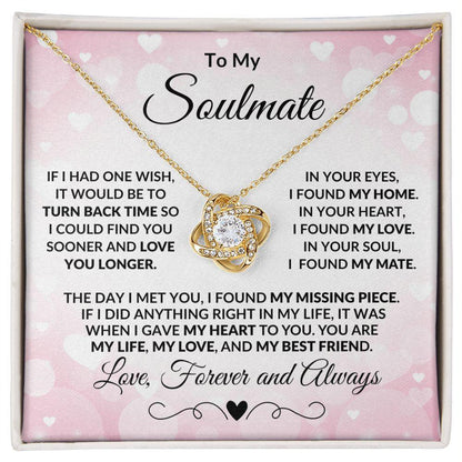 To My Soulmate - Turn Back Time - Love Knot Necklace - Mallard Moon Gift Shop