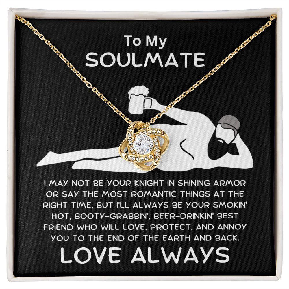 To My Soulmate - Love Knot Necklace with Funny Message Card and Gift Box