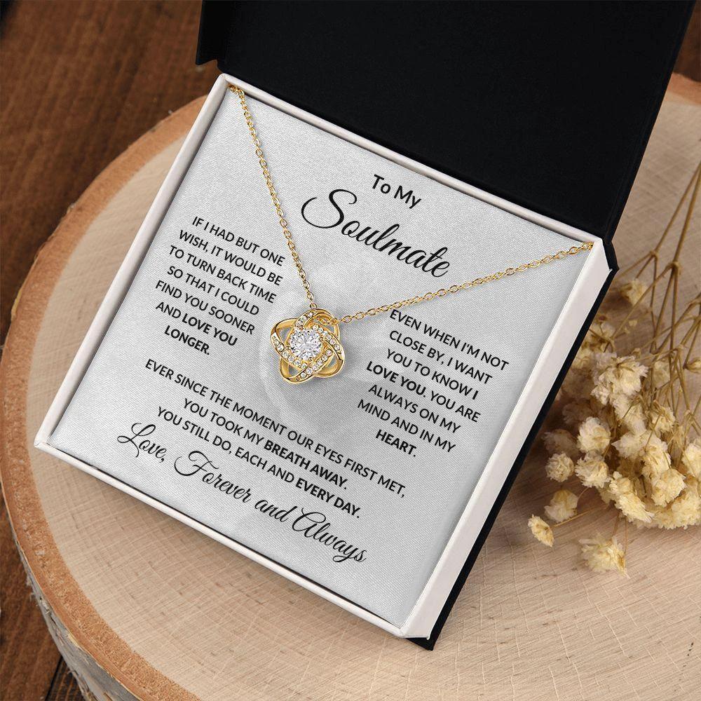 To My Soulmate Love Forever and Always Love Knot Necklace