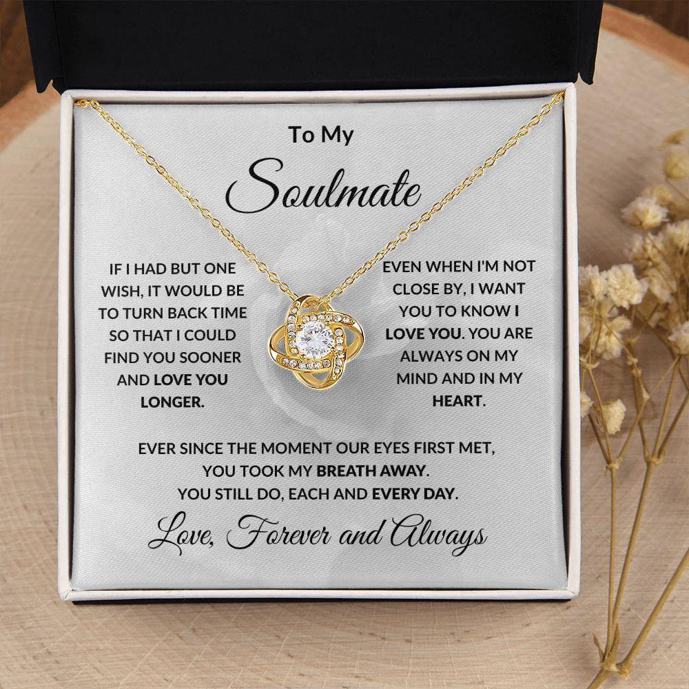 To My Soulmate Love Forever and Always Love Knot Necklace
