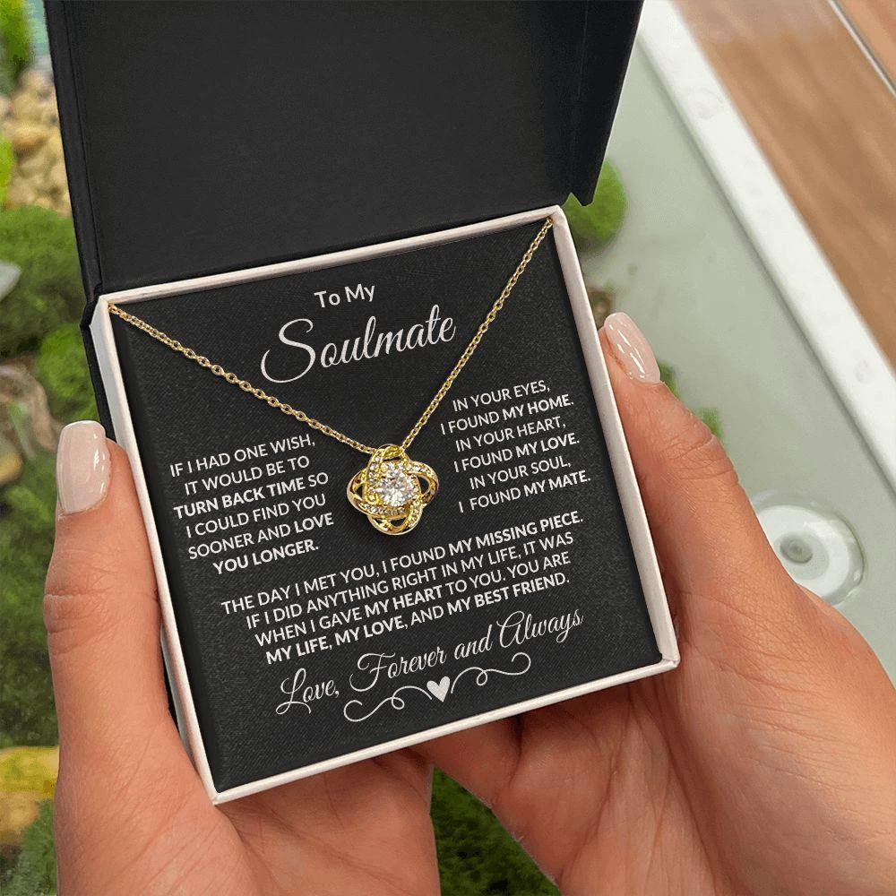 To My Soulmate You Are My Life Love Knot Necklace with Message Card and Gift Box
