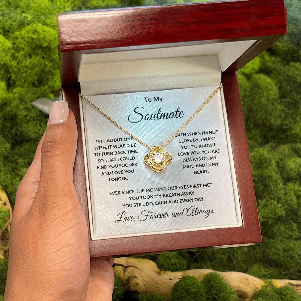 To My Soulmate Love Forever and Always Love Knot Necklace