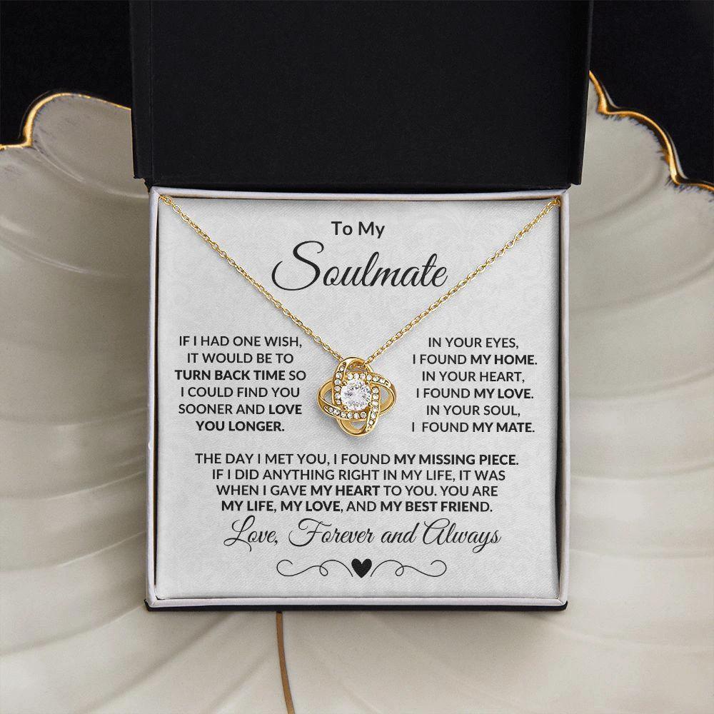 To My Soulmate - One Wish - Love Knot Necklace with Heartfelt Message
