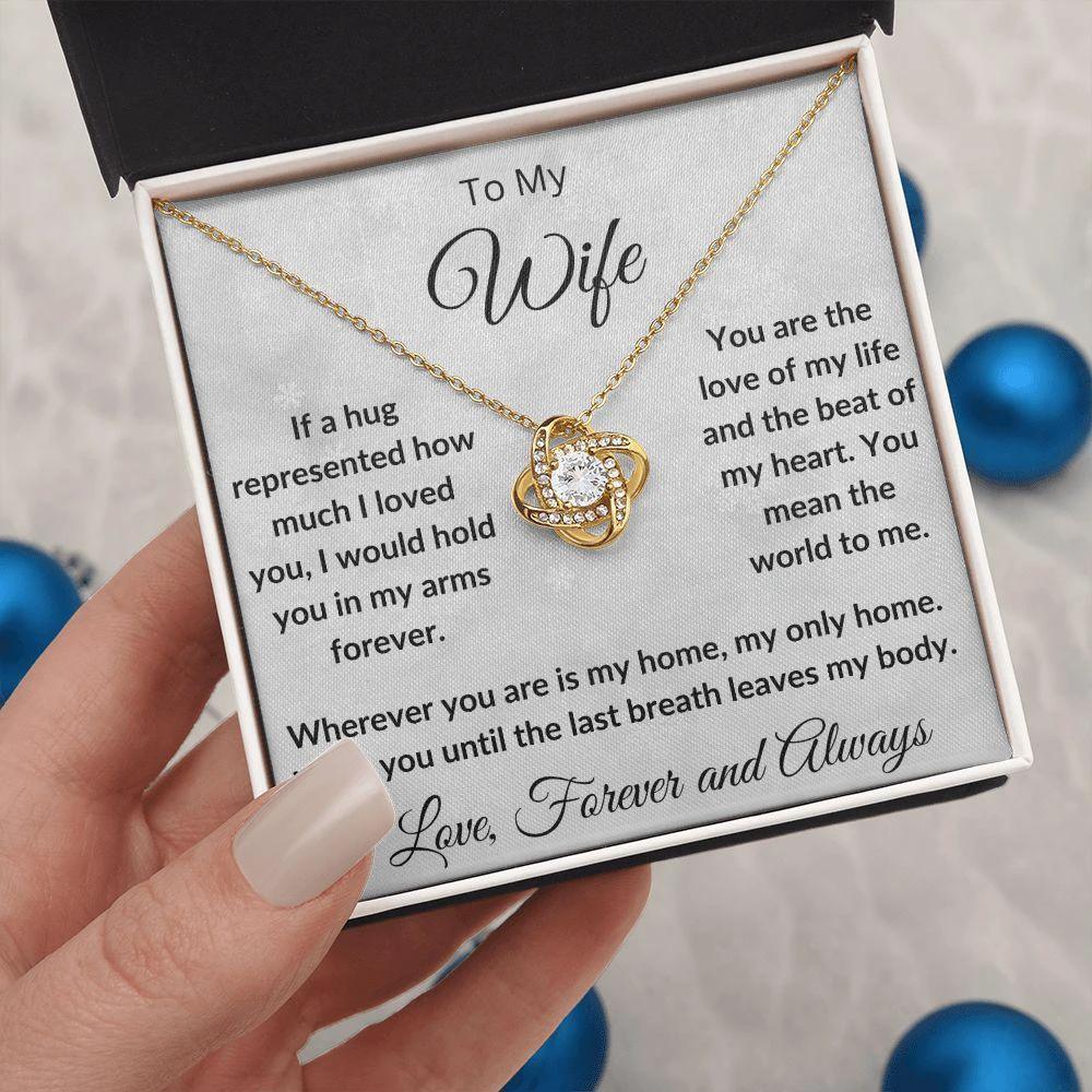 To My Wife - My Last Breath - Love Knot Necklace and Gift Box