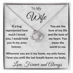 To My Wife - My Last Breath - Love Knot Necklace and Gift Box