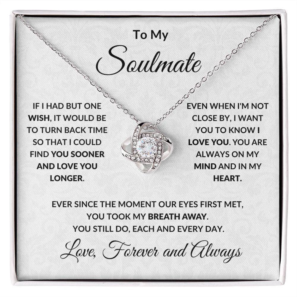 To My Soulmate - Love You Longer - Love Knot Pendant Necklace