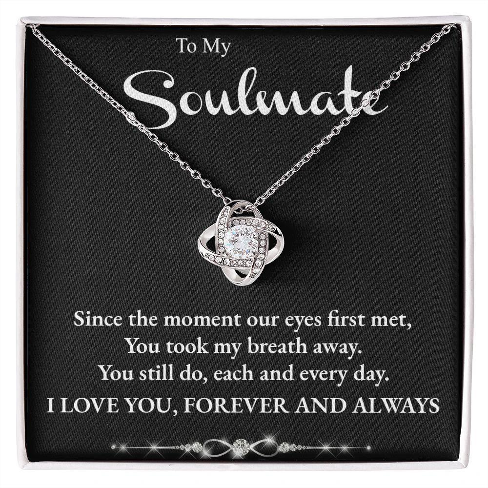 Soulmate You Took My Breath Away Love Forever and Always Pendant Necklace