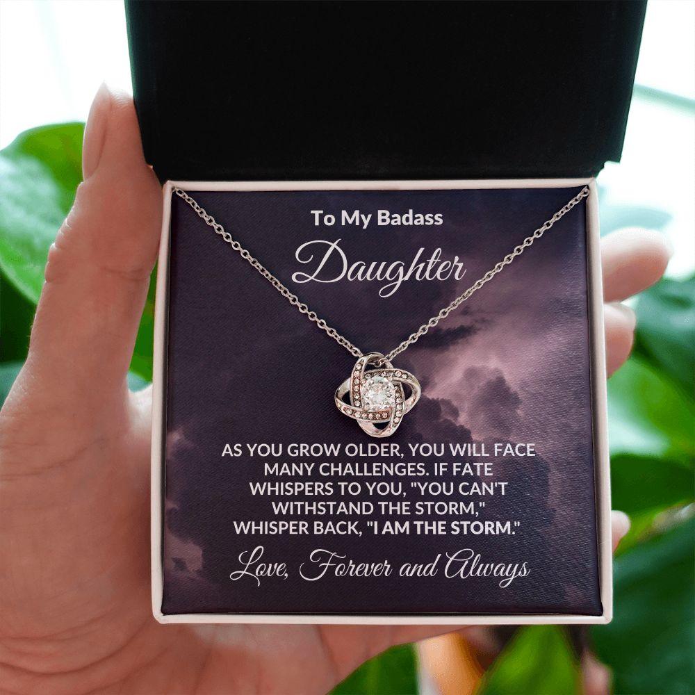 To My Badass Daughter - The Storm - Love Knot Necklace with Message Card - Mallard Moon Gift Shop
