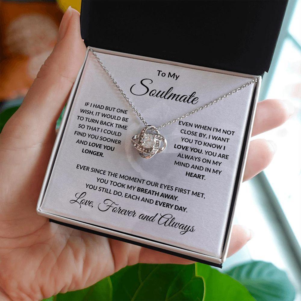 To My Soulmate Love Forever and Always Love Knot Necklace