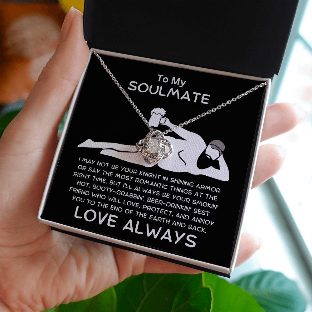 To My Soulmate - Love Knot Necklace with Funny Message Card and Gift Box - Mallard Moon Gift Shop