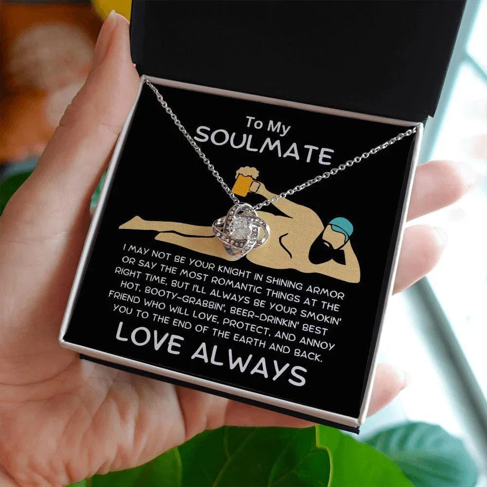 To My Soulmate Not Your Knight in Shining Armor Love Knot Necklace