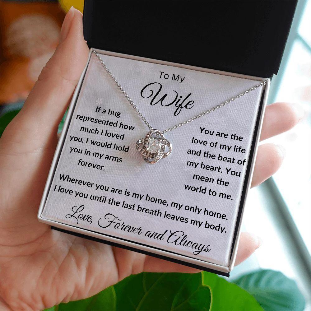 To My Wife - My Last Breath - Love Knot Necklace and Gift Box