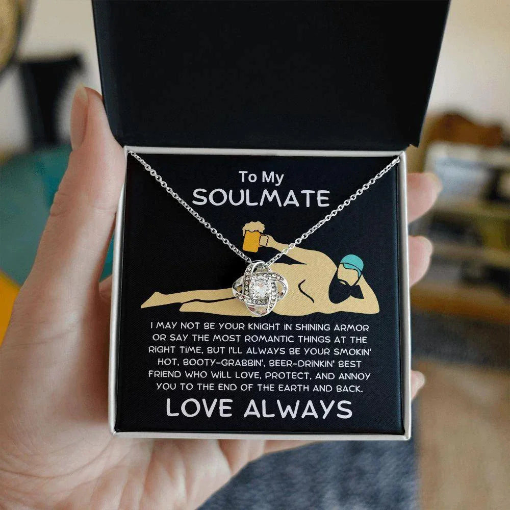 To My Soulmate Not Your Knight in Shining Armor Love Knot Necklace