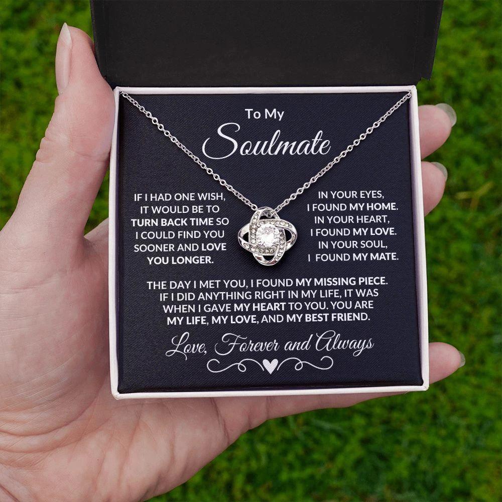 To My Soulmate You Are My Life Love Knot Necklace with Message Card and Gift Box