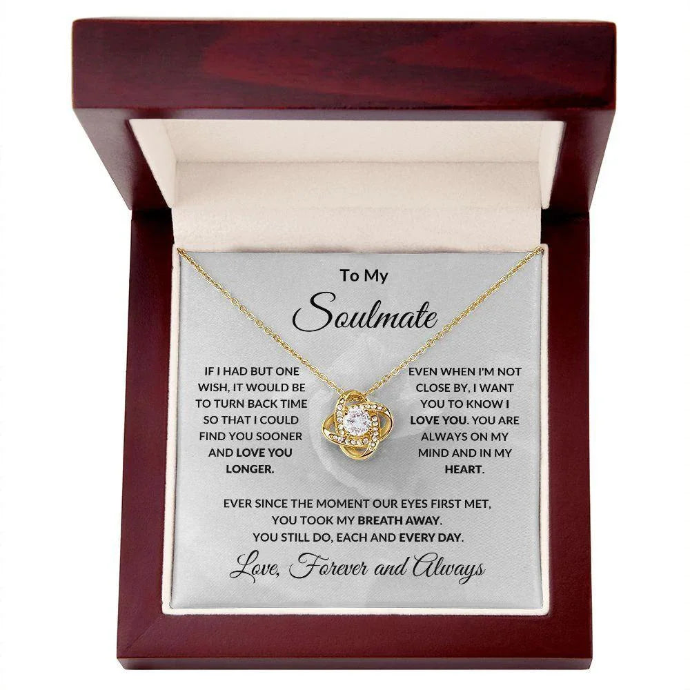 To My Soulmate Love Forever and Always Love Knot Necklace