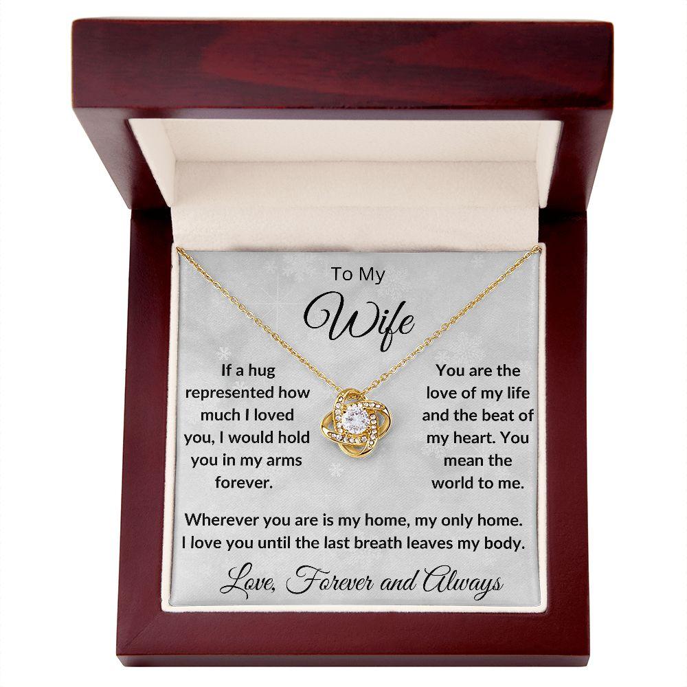 To My Wife - My Last Breath - Love Knot Necklace and Gift Box - Mallard Moon Gift Shop