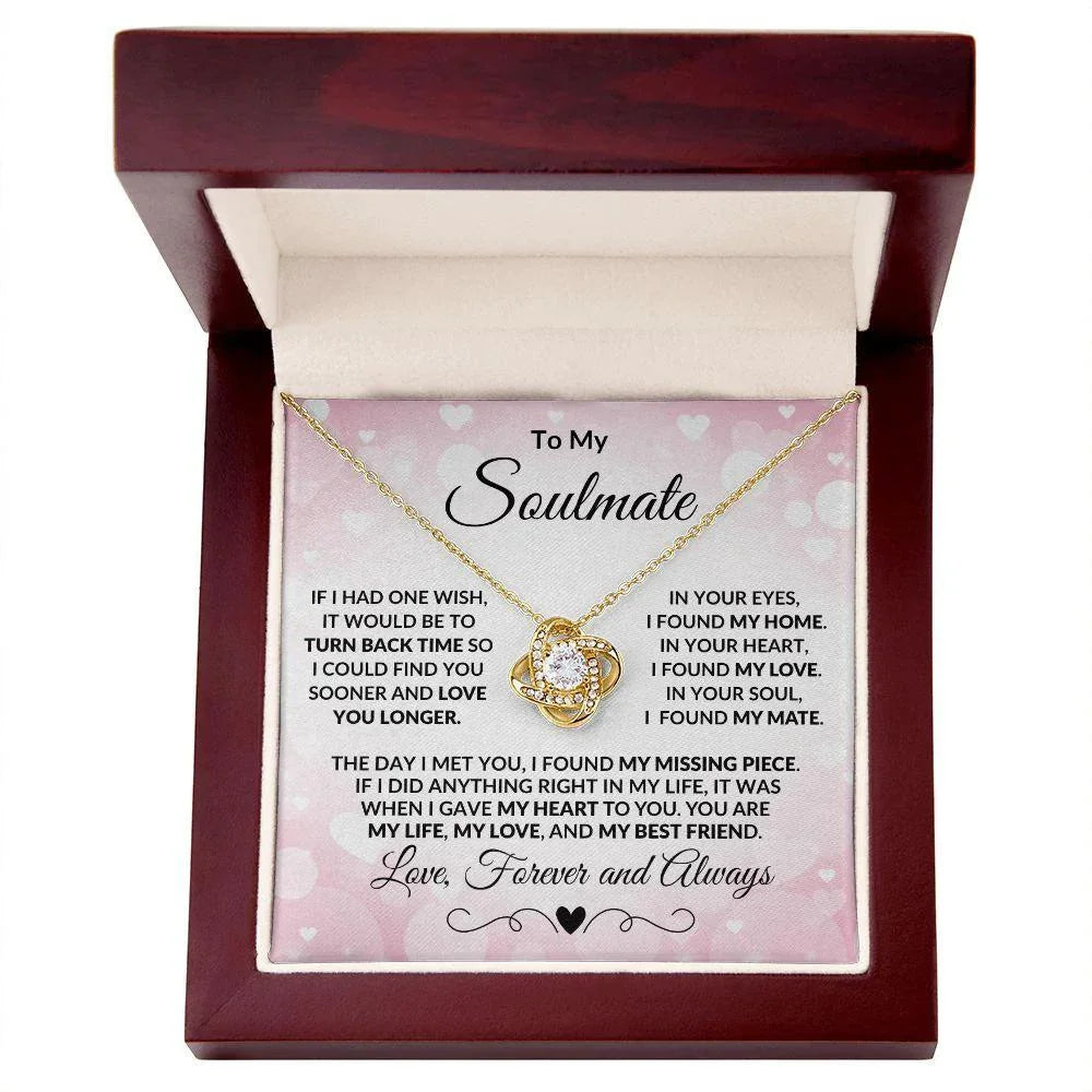 To My Soulmate - Turn Back Time - Love Knot Necklace