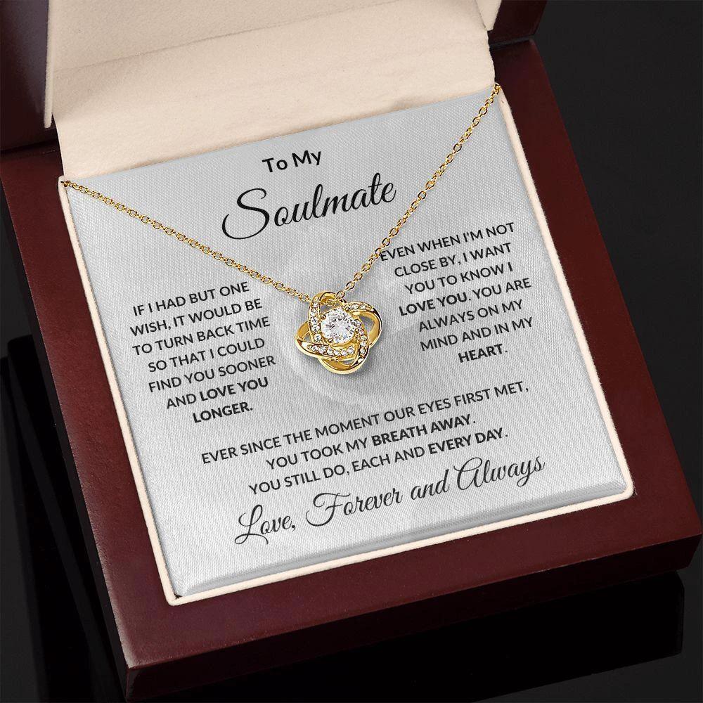 To My Soulmate Love Forever and Always Love Knot Necklace
