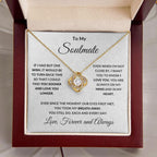 To My Soulmate - Love You Longer - Love Knot Pendant Necklace