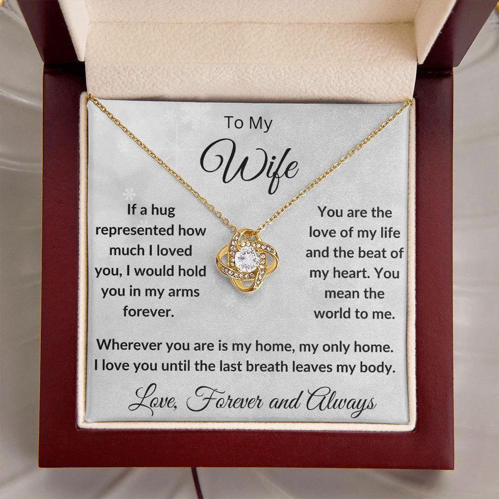 To My Wife - My Last Breath - Love Knot Necklace and Gift Box