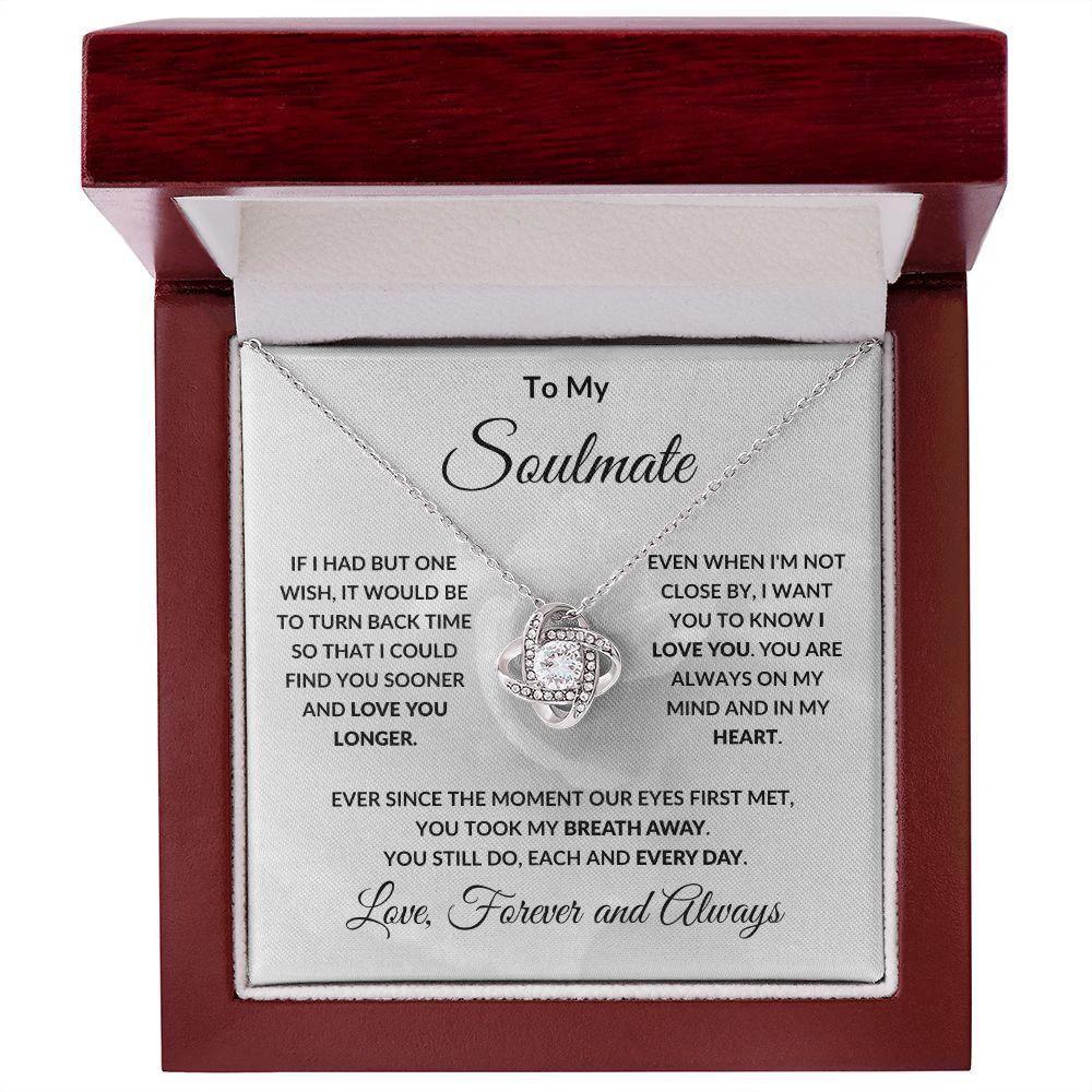 To My Soulmate Love Forever and Always Love Knot Necklace