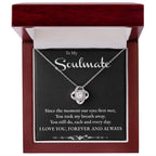 Soulmate You Took My Breath Away Love Forever and Always Pendant Necklace